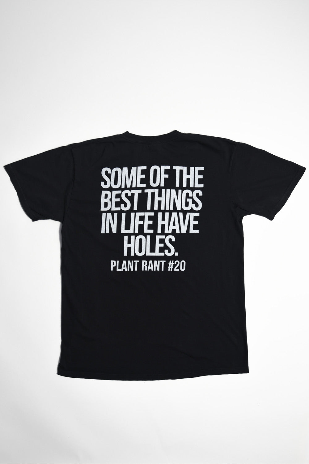 Limited Edition Plant Rant Tee - Holey Moley