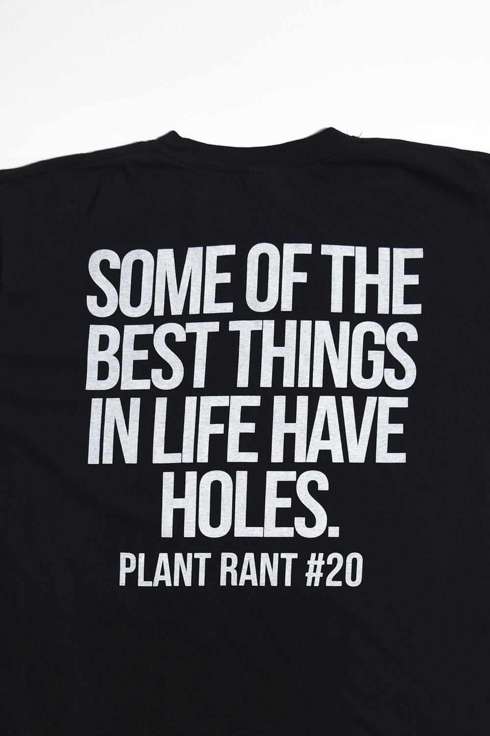 Limited Edition Plant Rant Tee - Holey Moley