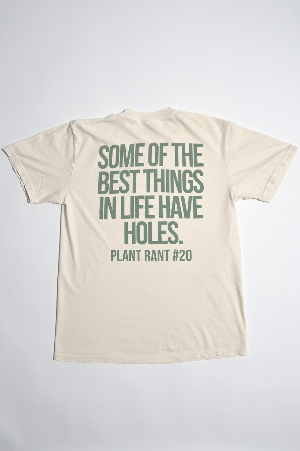 Limited Edition Plant Rant Tee - Holey Moley