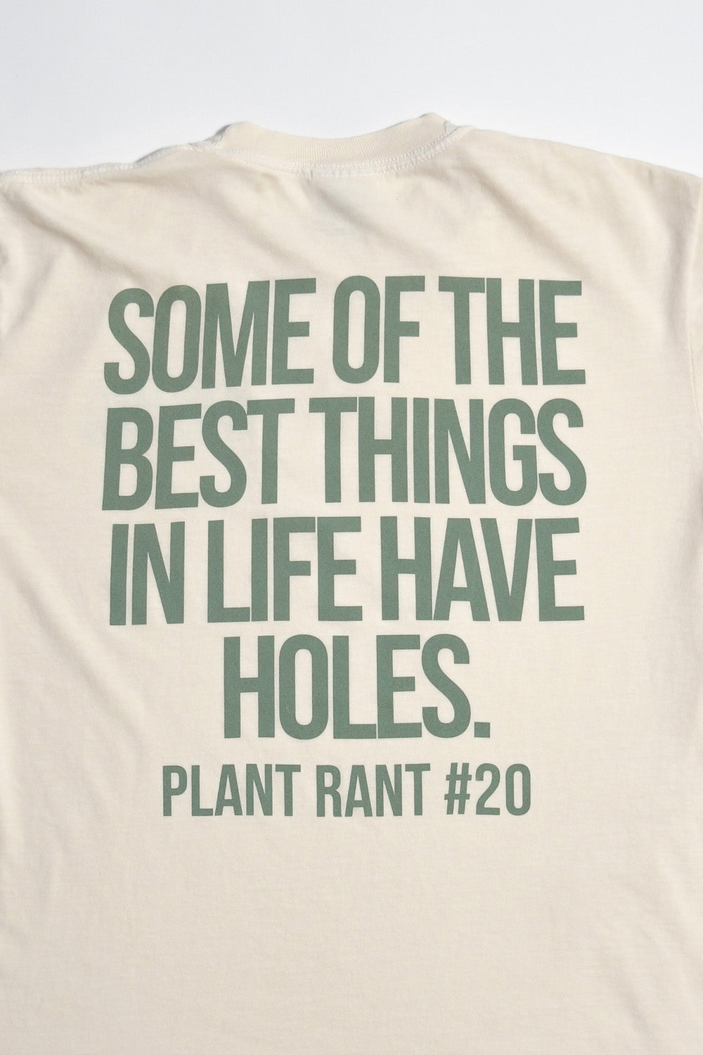 Limited Edition Plant Rant Tee - Holey Moley