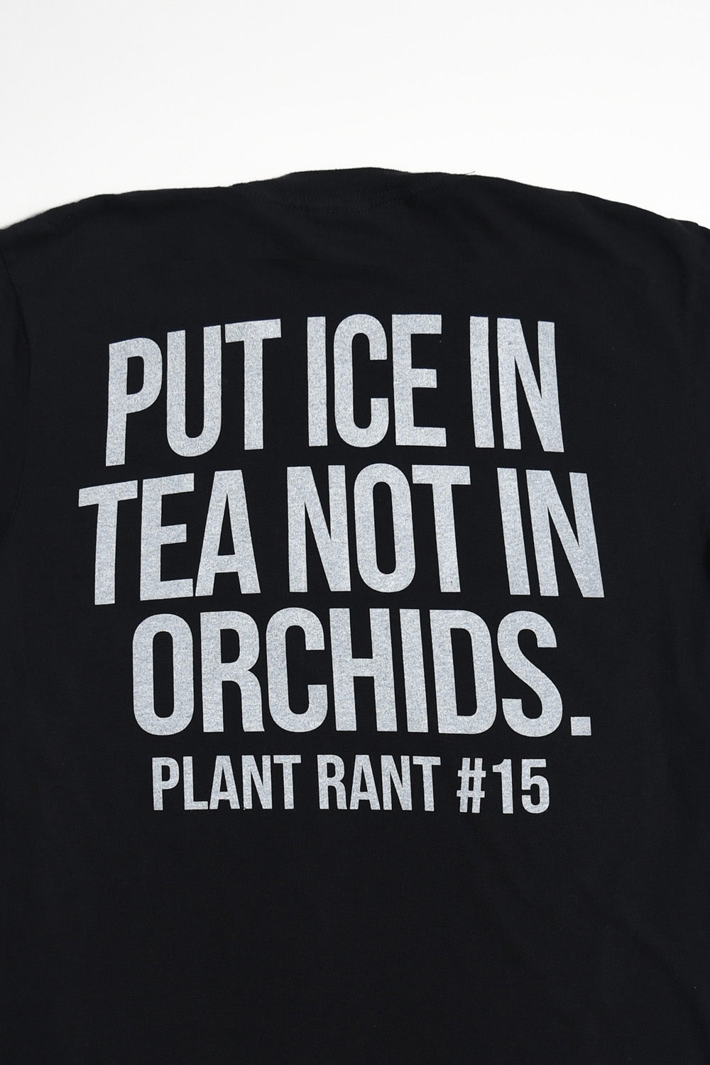 Limited Edition Plant Rant Tee - So Icy