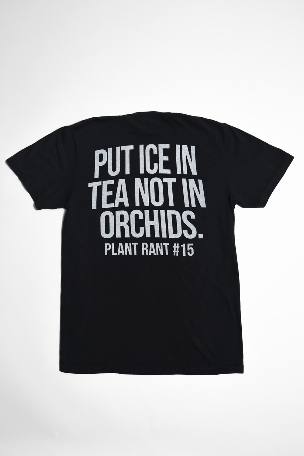 Limited Edition Plant Rant Tee - So Icy